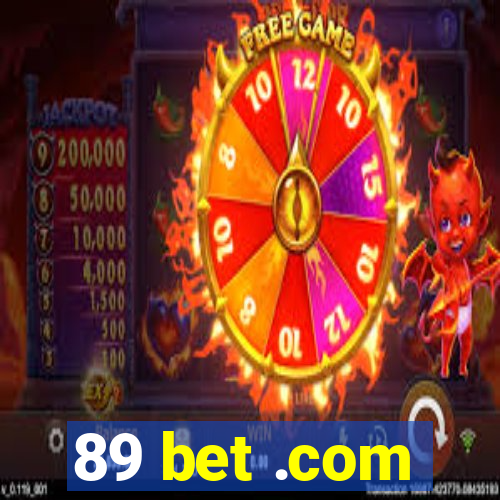 89 bet .com